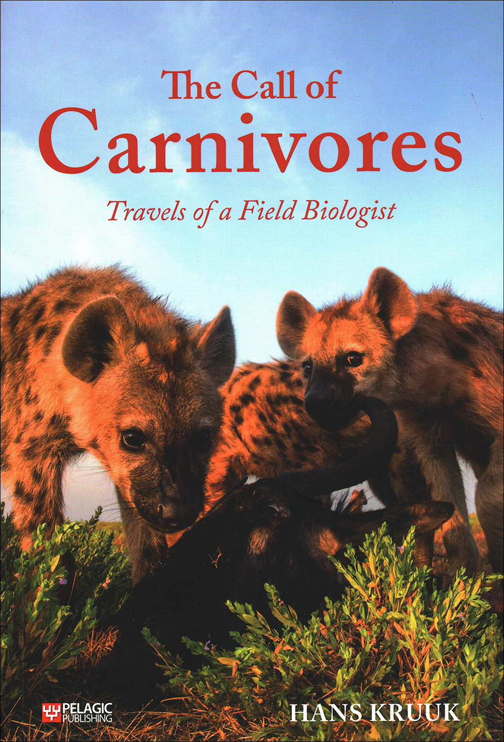 THE CALL OF CARNIVORES: TRAVELS OF FIELD BIOLOGIST