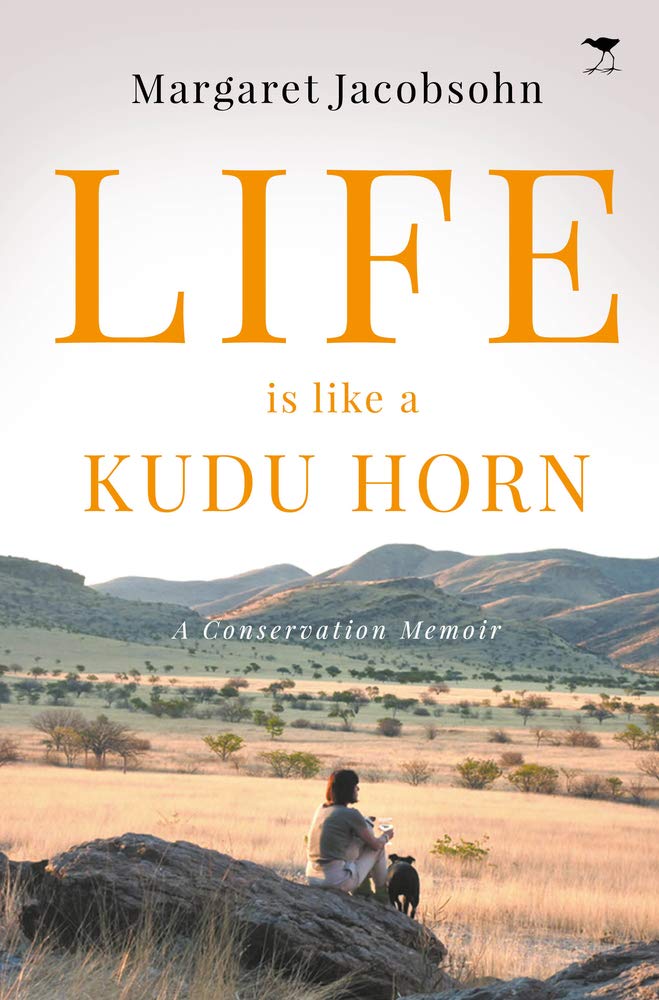 LIFE IS LIKE A KUDU HORN
