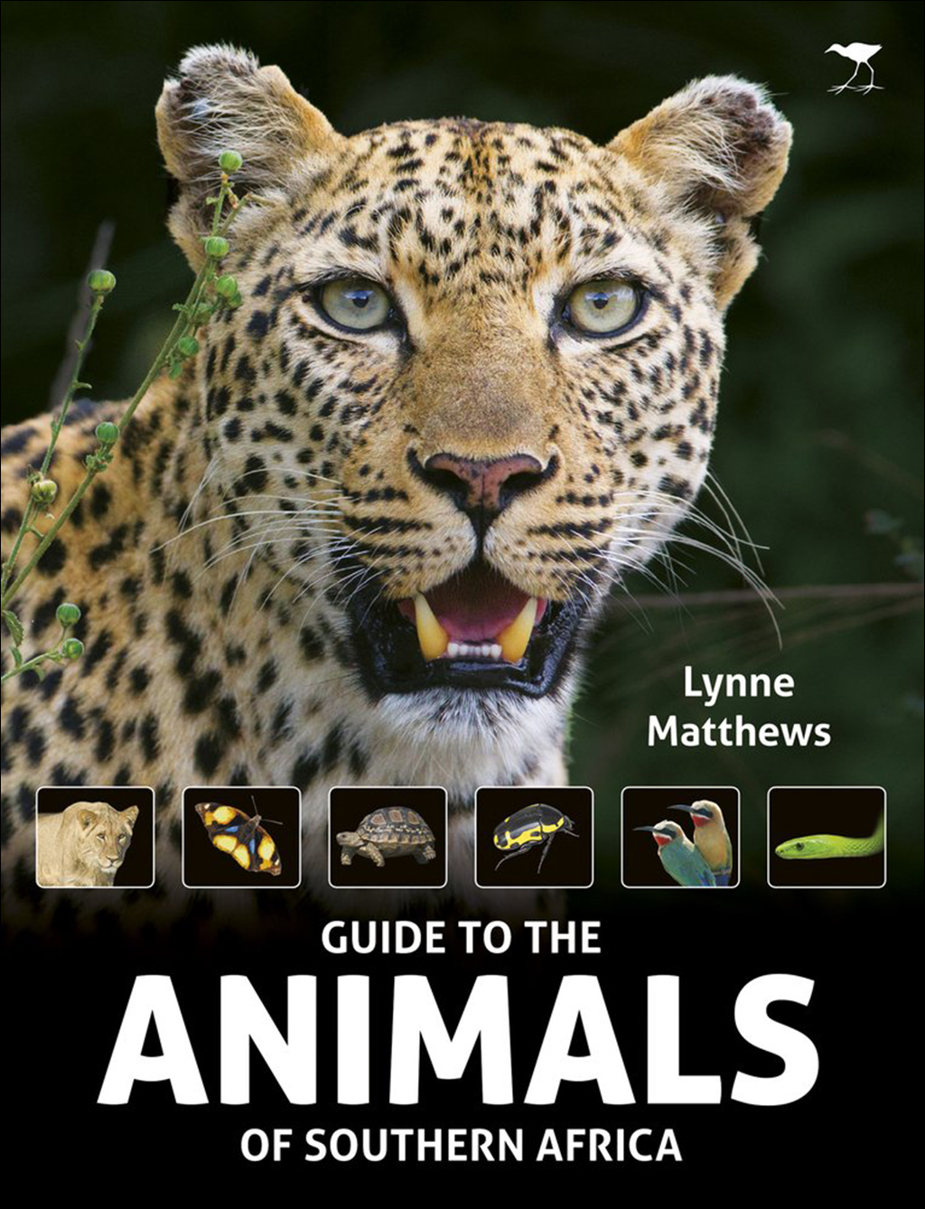 GUIDE TO THE ANIMALS OF SOUTHERN AFRICA