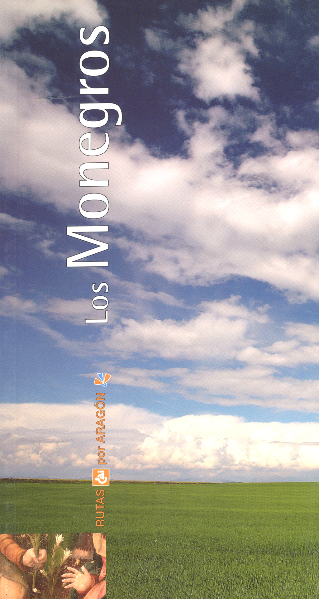 RUTAS CAI POR ARAGON. LOS MONEGROS