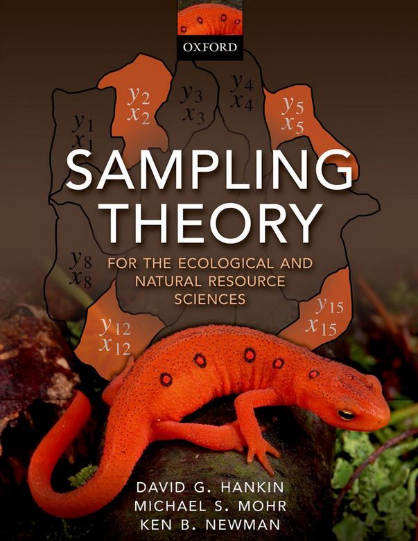 SAMPLING THEORY: FOR THE ECOLOGICAL AND NATURAL RESOURCE SCIENCES 1
