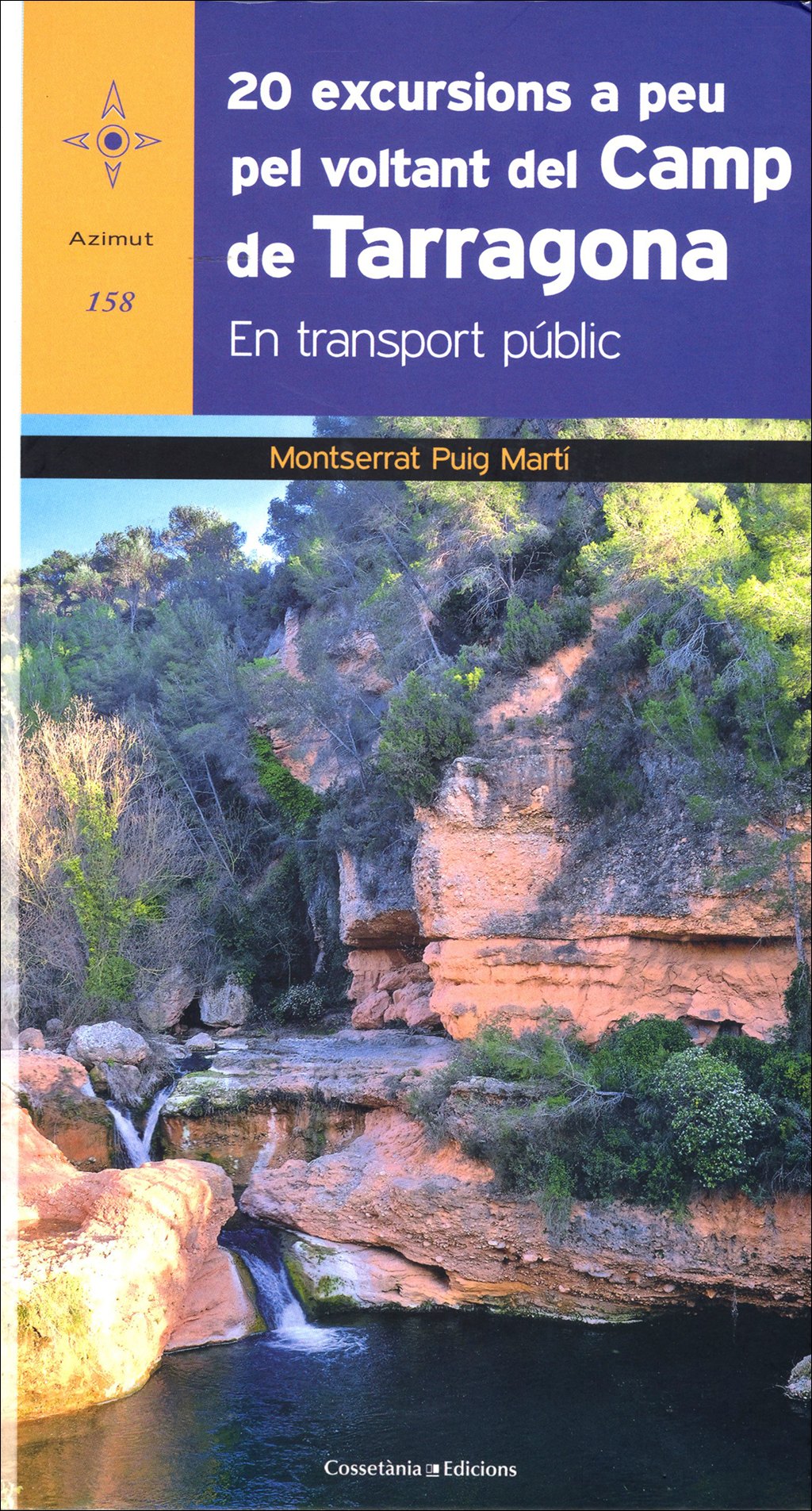 20 EXCURSIONS A PEU PEL VOLTANT DEL CAMP DE TARRAGONA