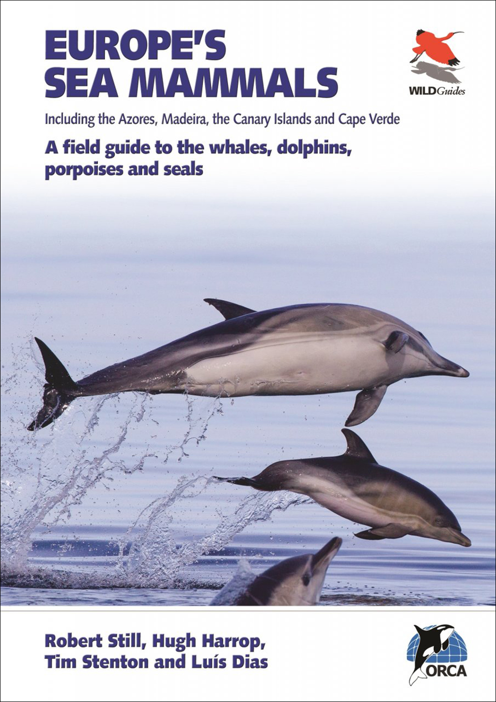 EUROPE'S SEA MAMMALS INCLUDING  THE AZORES, MADEIRA, THE CANARY ISLAND AND CAPE VERDE 1