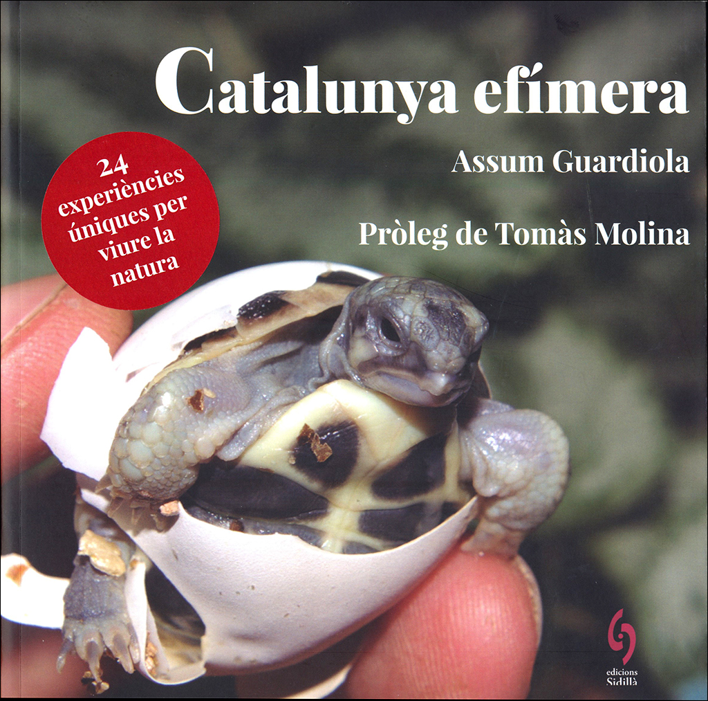 CATALUNYA EFÍMERA. 24 EXPERIÈNCIES ÚNIQUES PER VIURE LA NATURA 1
