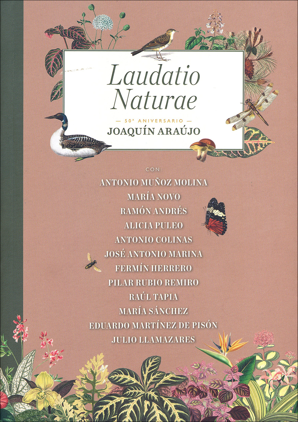 LAUDATIO NATURAE. HOMENAJE: 50 AÑOS DIVULGANDO LA PASIÓN POR LA NATURALEZA Y LA PROTECCIÓN DEL MEDIO AMBIENTE EN ESPAÑA 1