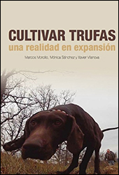 CULTIVAR TRUFAS. UNA REALIDAD EN EXPANSIÓN 1