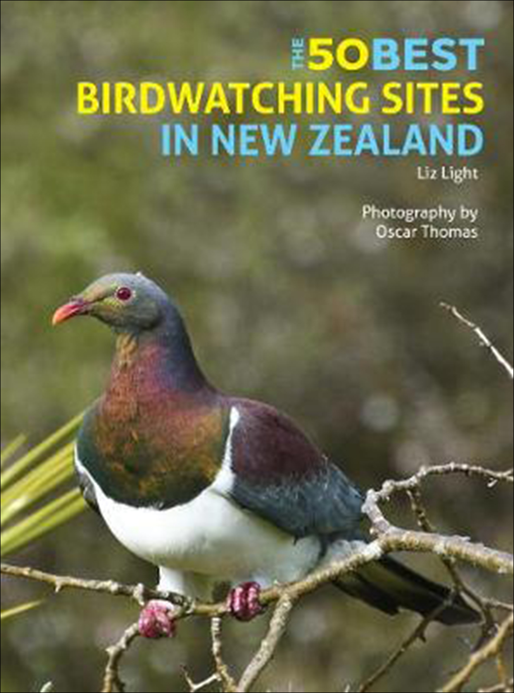 THE 50 BEST BIRDWATCHING SITES IN NEW ZEALAND