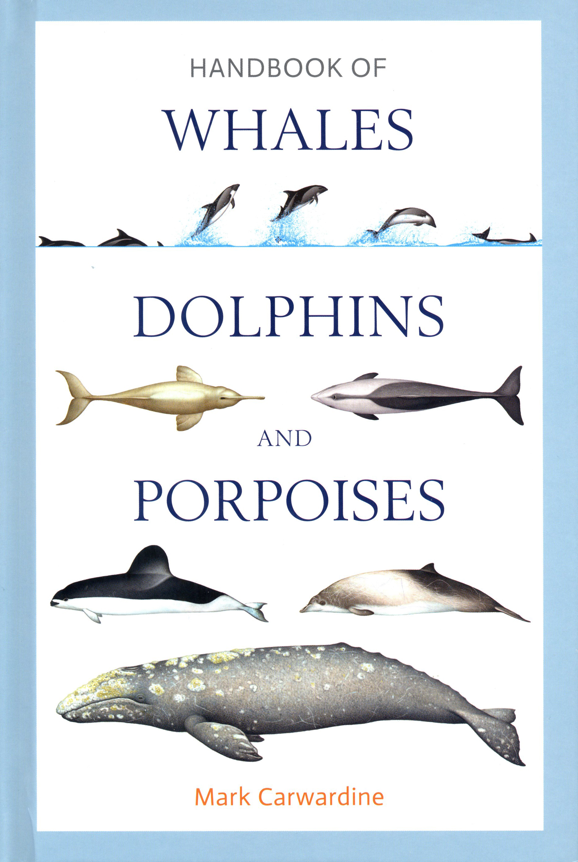 HANDBOOK OF WHALES, DOLPHINS AND PORPOISES
