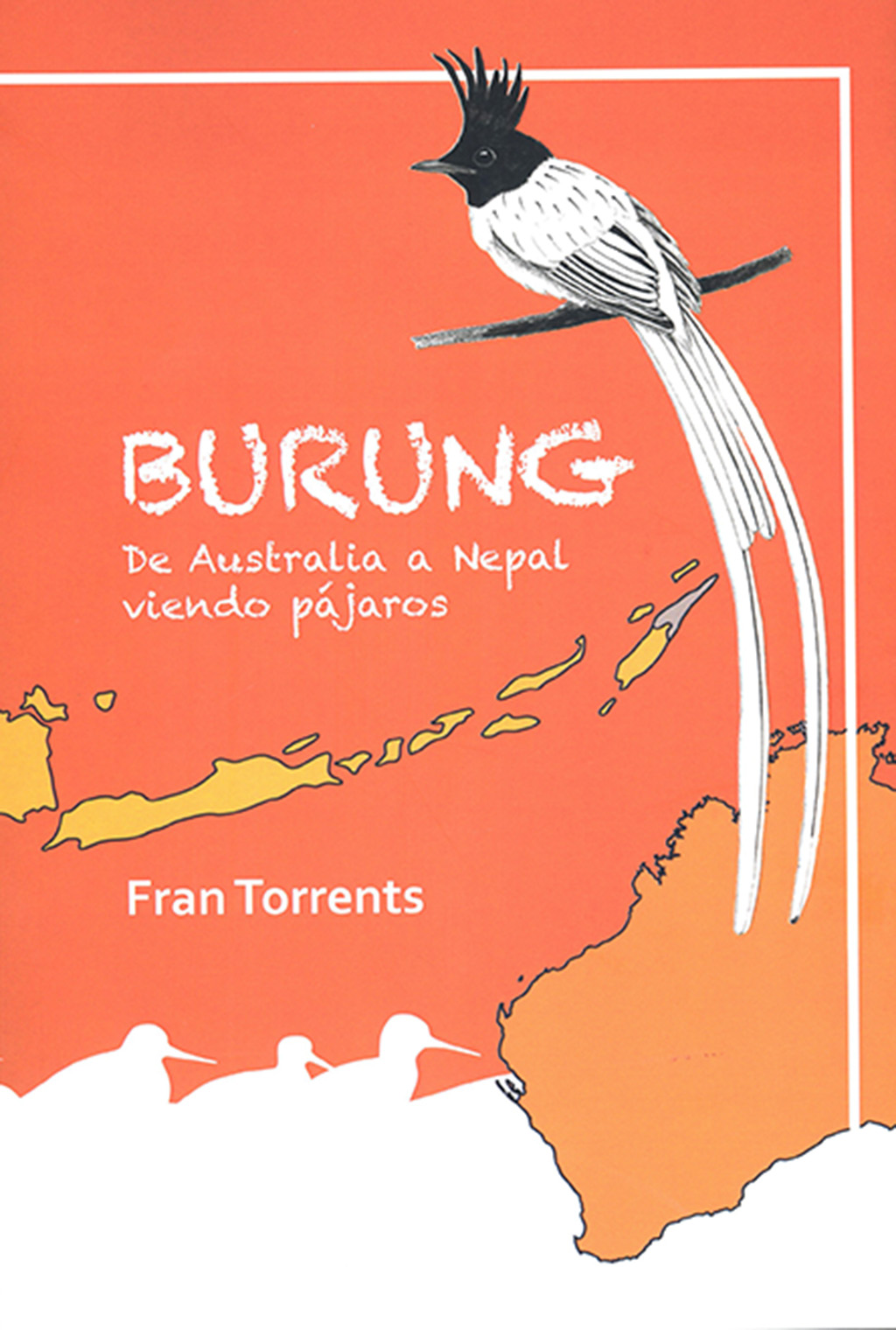 BURUNG. DE AUSTRALIA A NEPAL VIENDO PÁJAROS 1
