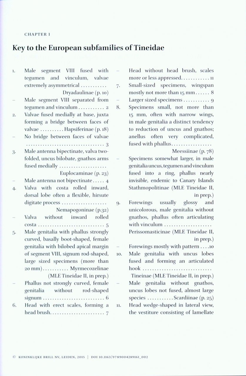 MICROLEPIDOPTERA OF EUROPE, VOLUME 7 TINEIDAE I (DRYADAULINAE, HAPSIFERINAE, EUPLOCAMINAE, SCARDIINAE, NEMAPOGONINAE AND MEESSIINAE) 2