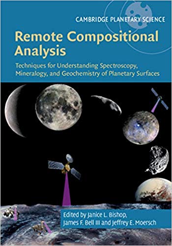 REMOTE COMPOSITIONAL ANALYSIS. TECHNIQUES FOR UNDERSTANDING SPECTROSCOPY, MINERALOGY, AND GEOCHEMISTRY  OF PLANETARY SURFACES 1