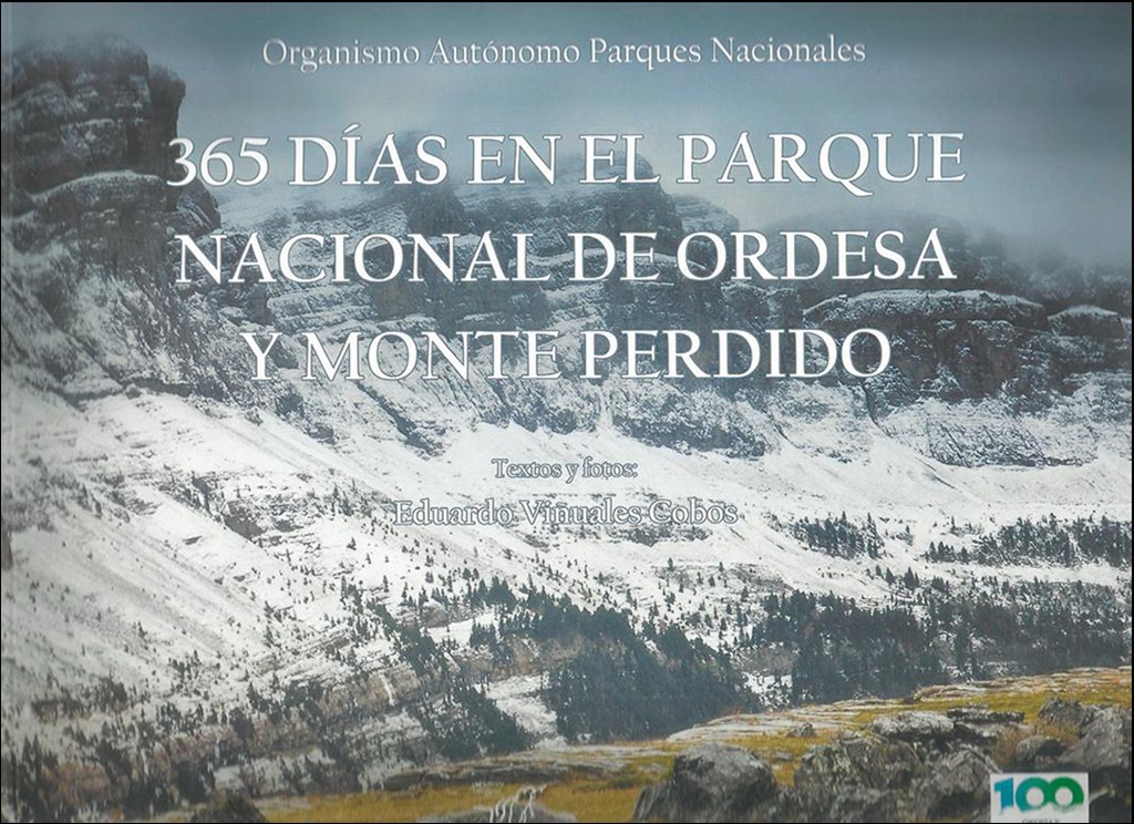 365 DIAS EN EL PARQUE NACIONAL DE ORDESA Y MONTE PERDIDO