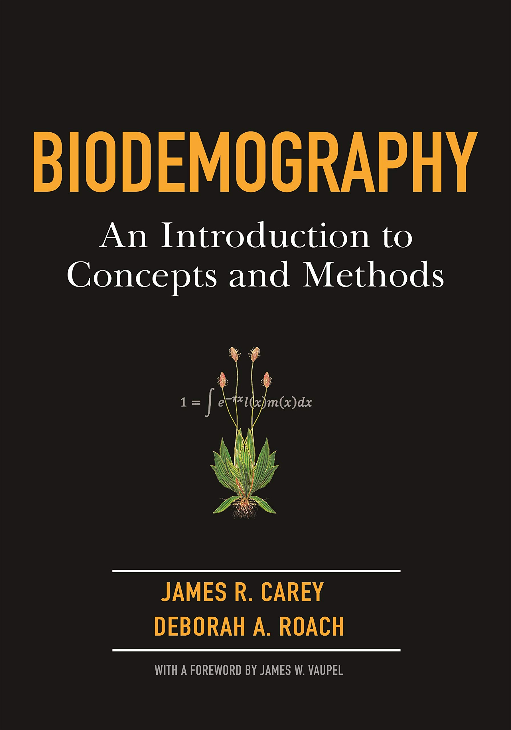BIODEMOGRAPHY. AN INTRODUCTION TO CONCEPTS AND METHODS