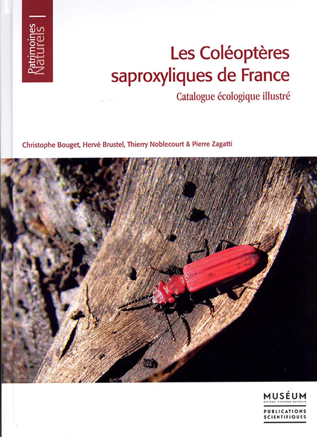 LES COLÉOPTÈRES SAPROXYLIQUES DE FRANCE. CATALOGUE ÉCOLOGIQUE ILLUSTRÉ 1