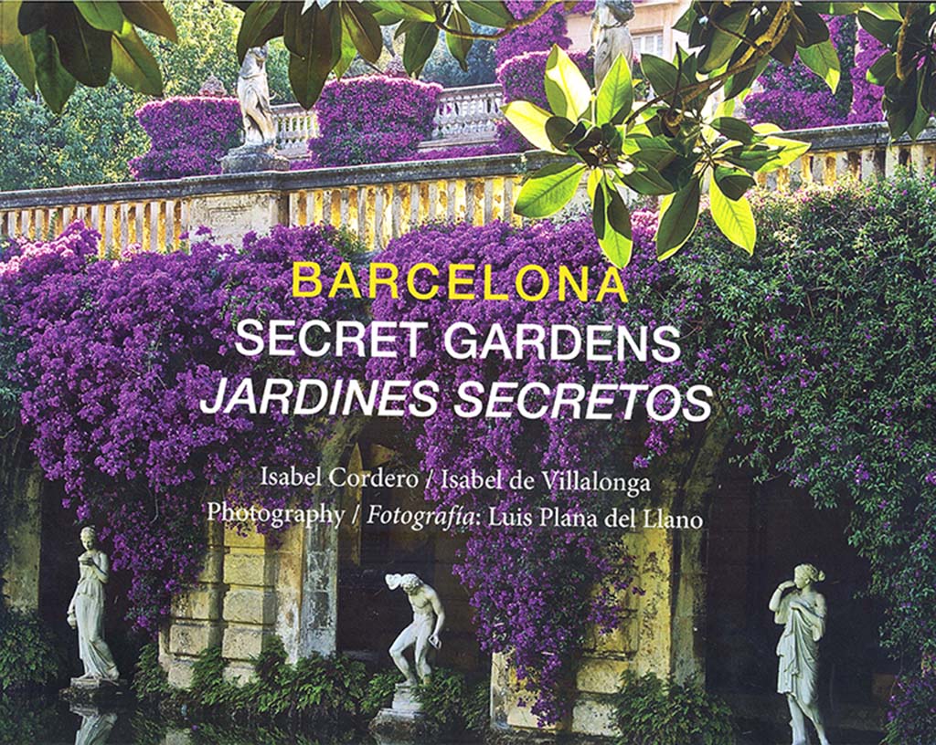 BARCELONA SECRET GARDENS/ JARDINES SECRETOS 1