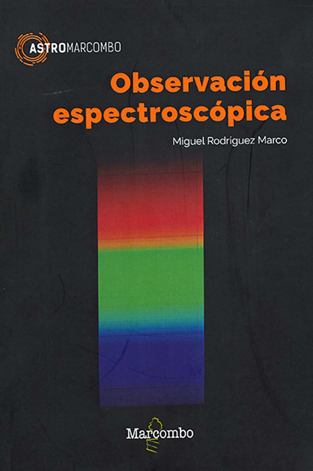 OBSERVACIÓN ESPECTROSCÓPICA