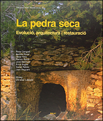 LA PEDRA SECA. EVOLUCIÓ, ECOLOGIA I RESTAURACIÓ 2