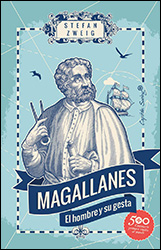 MAGALLANES EL HOMBRE Y SU GESTA