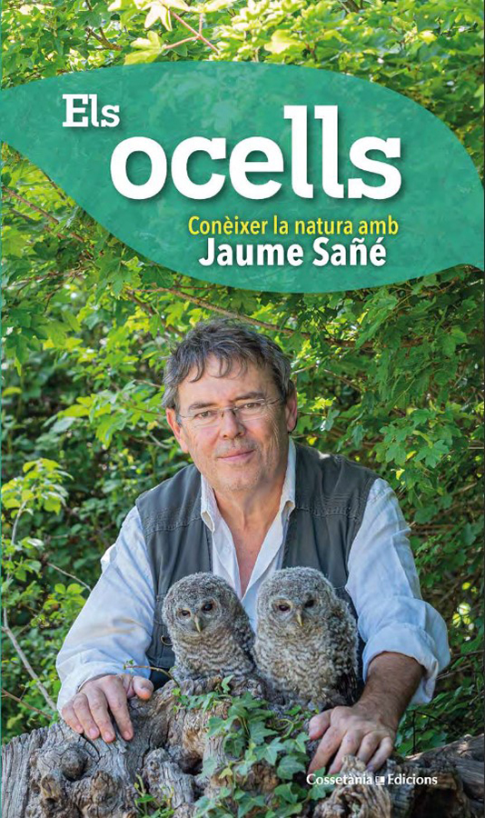 ELS OCELLS. CONÈIXER LA NATURA AMB JAUME SAÑÉ 1