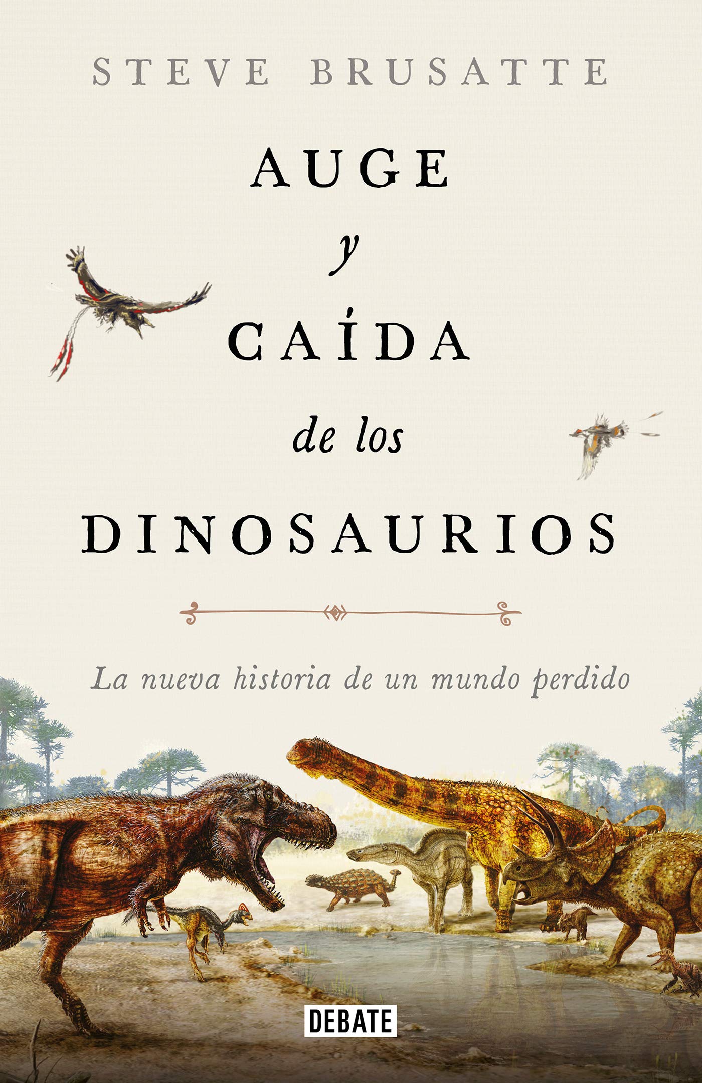AUGE Y CAIDA DE LOS DINOSAURIOS      1
