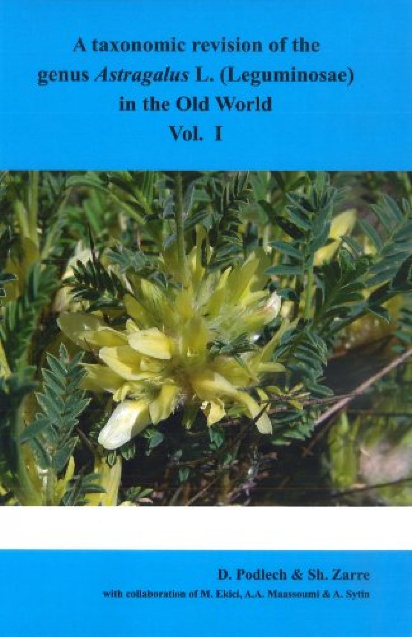 A TAXONOMIC REVISION OF THE GENUS ASTRAGALUS L. (LEGUMINOSAE) IN THE OLD WORLD 1