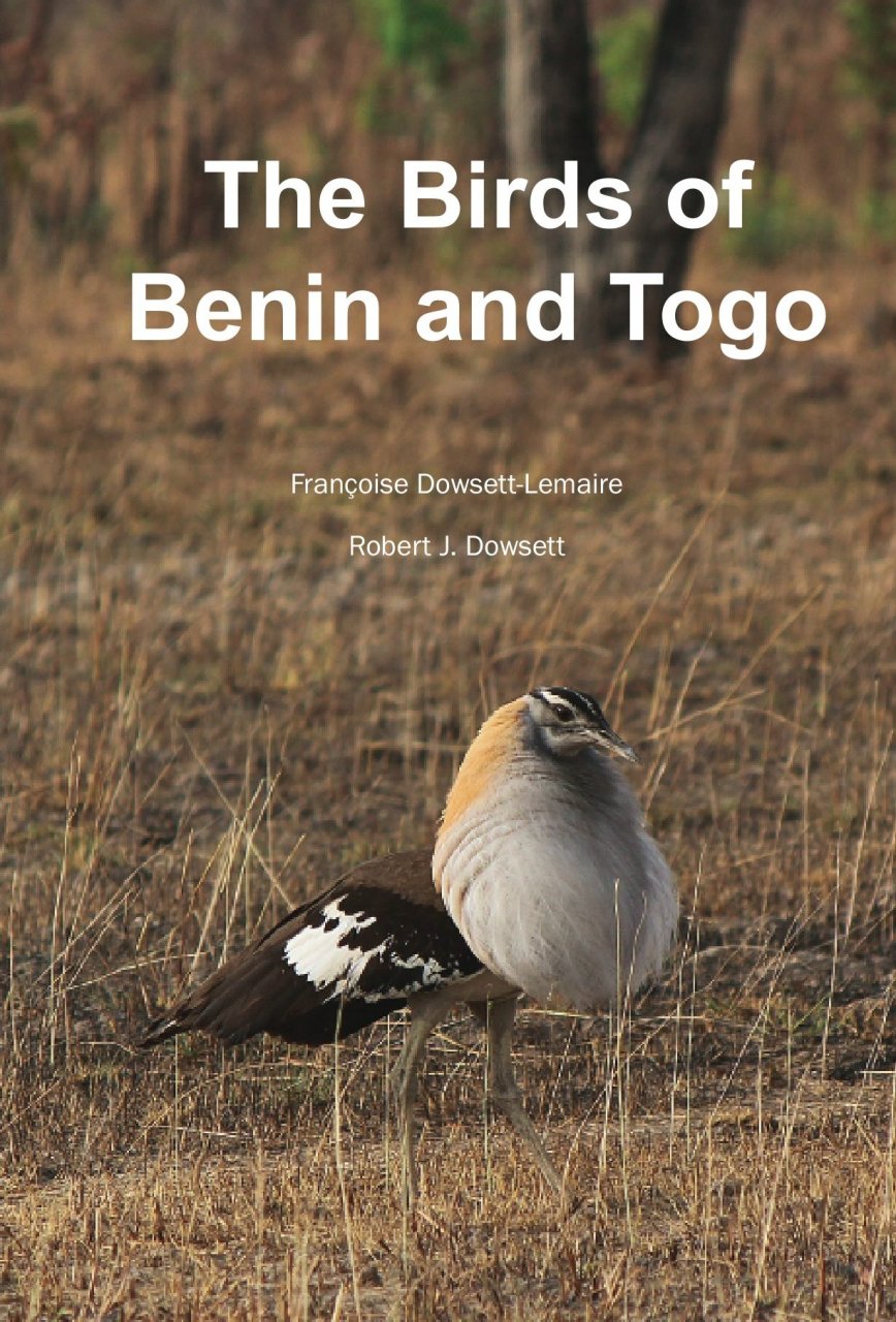 THE BIRDS OF BENIN AND TOGO. AN ATLAS AND HANDBOOK
