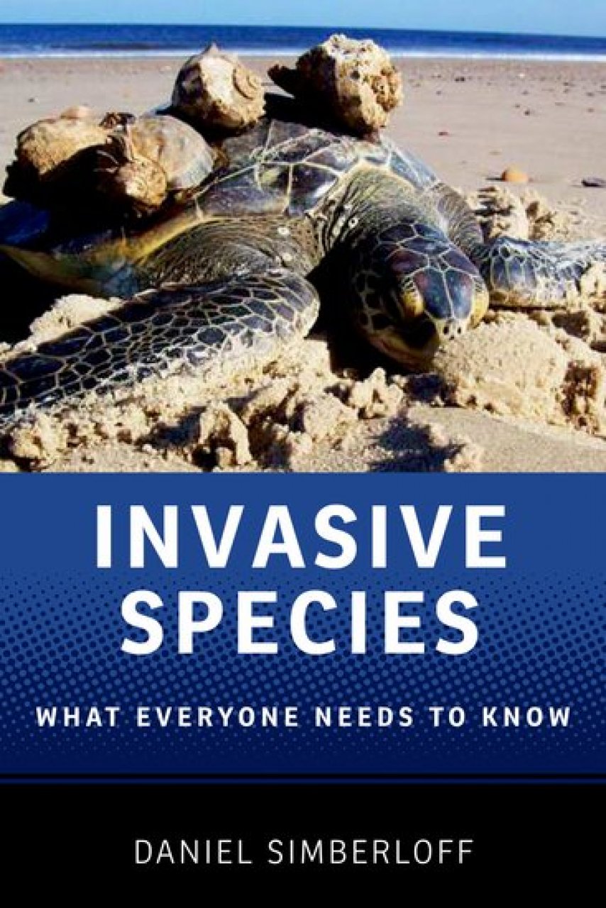 INVASIVE SPECIES: WHAT EVERYONE NEEDS TO KNOW 1