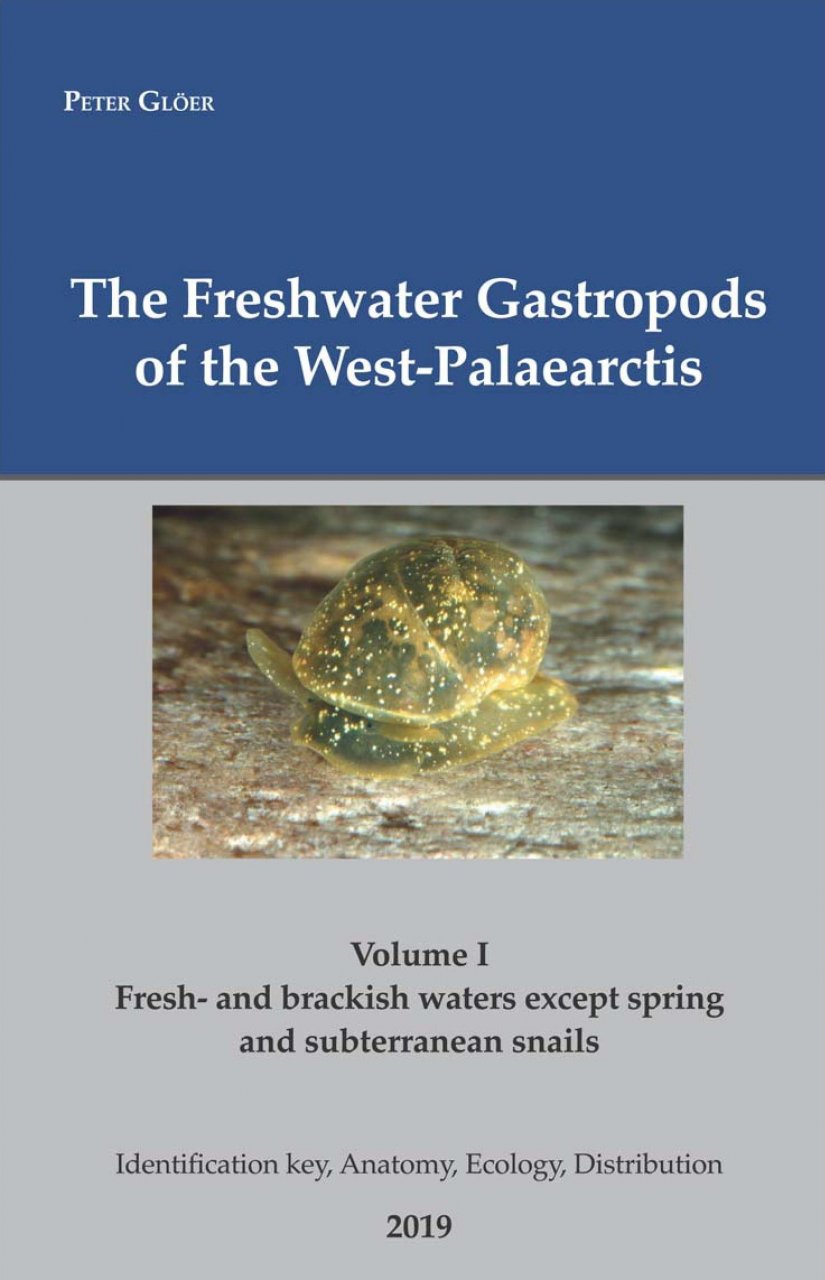 THE FRESHWATER GASTROPODS OF THE WEST-PALAEARCTIS. VOLUME 1