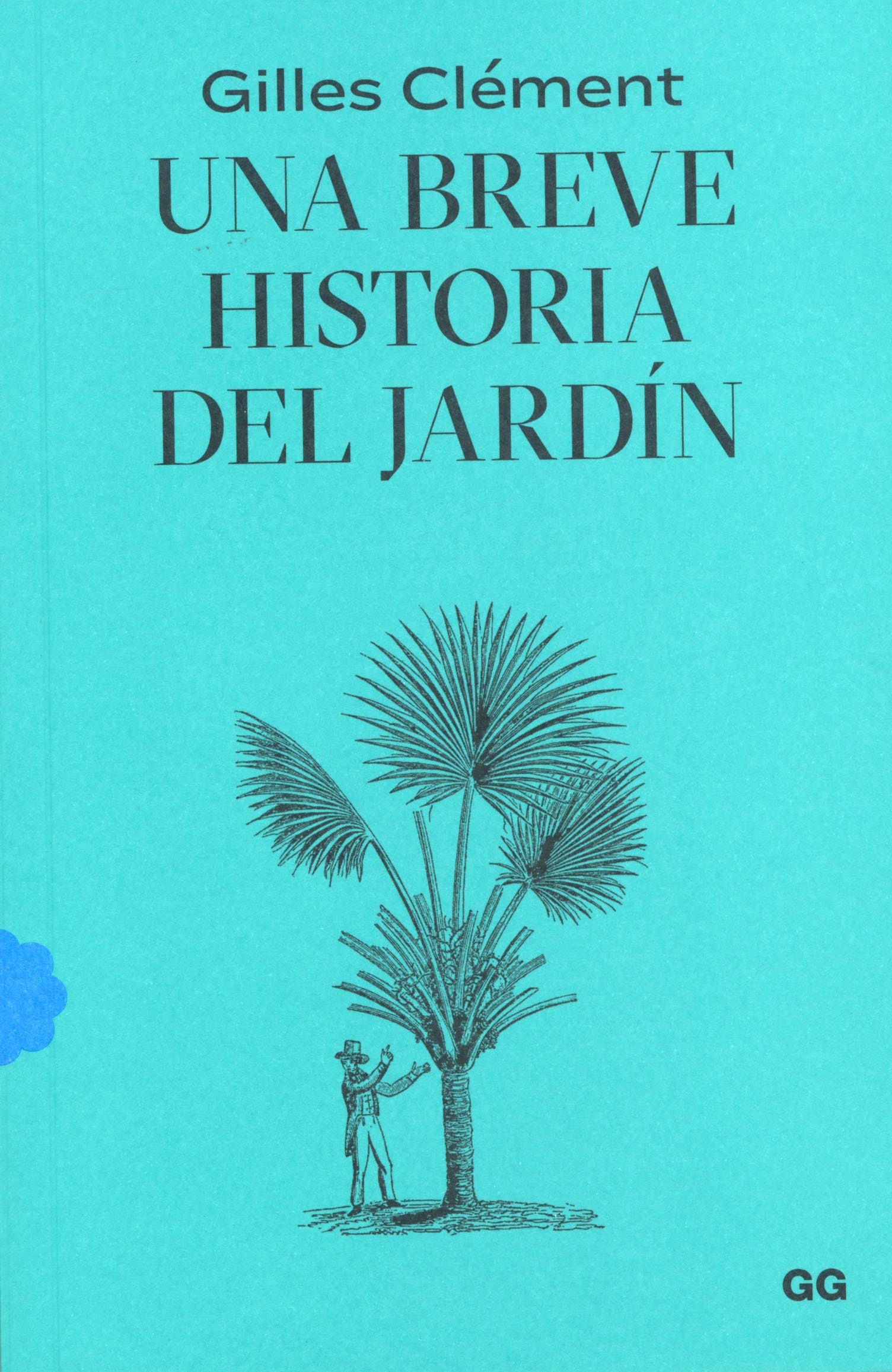 UNA BREVE HISTORIA DEL JARDÍN