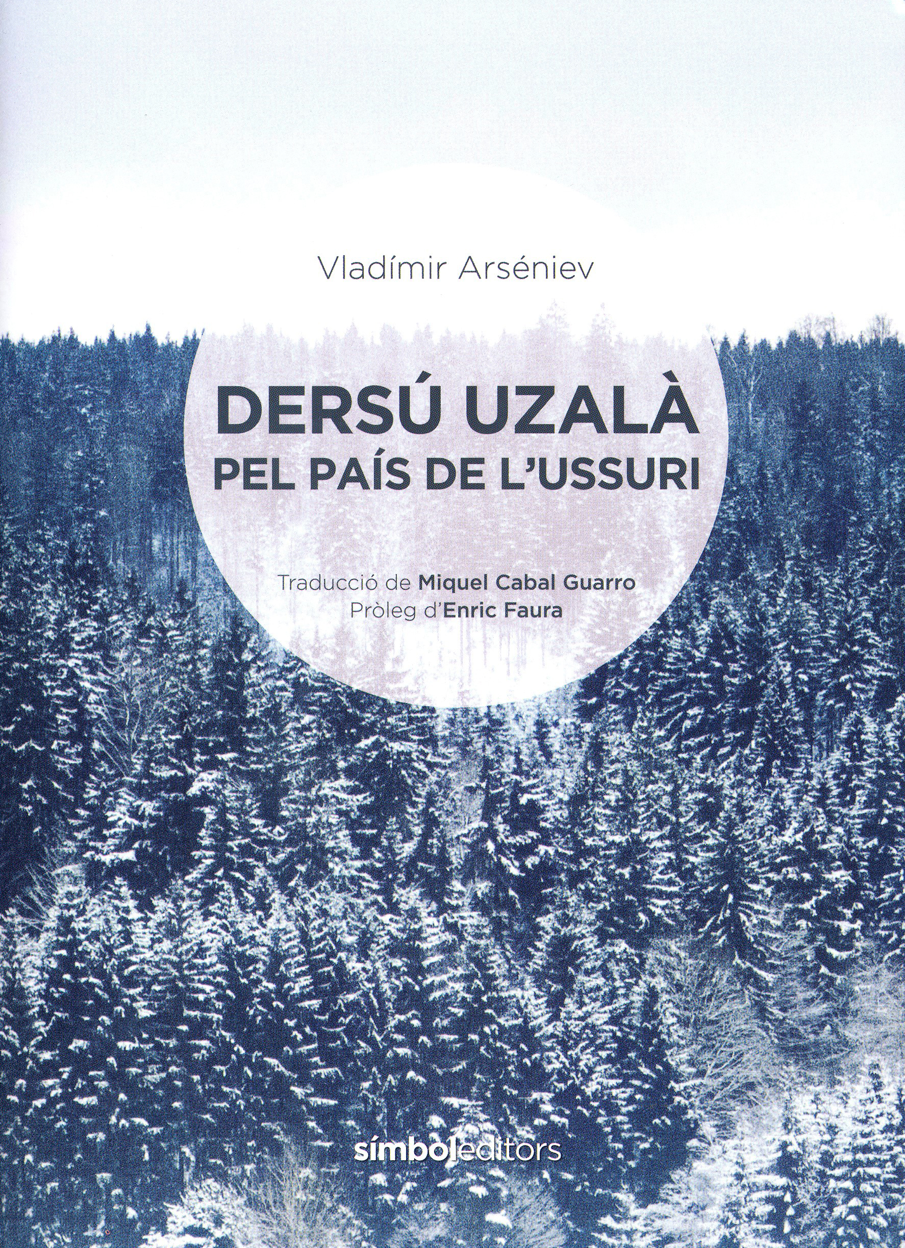 DERSÚ UZALÀ. PEL PAÍS DE L'USSURI 1