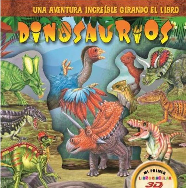DINOSAURIOS. UNA AVENTURA INCREÍBLE GIRANDO EL LIBRO 1