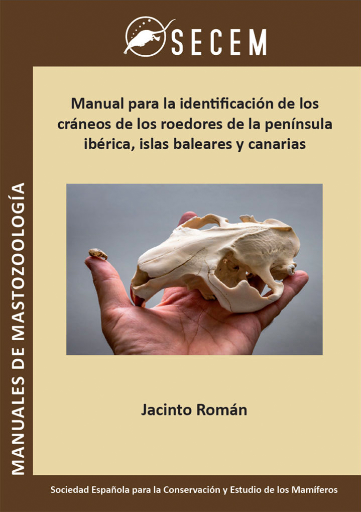MANUAL PARA LA IDENTIFICACIÓN DE LOS CRÁNEOS DE LOS ROEDORES DE LA PENÍNSULA IBERICA, ISLAS BALEARES Y CANARIAS 1