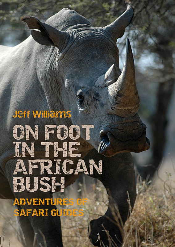 ON FOOT IN THE AFRICAN BUSH