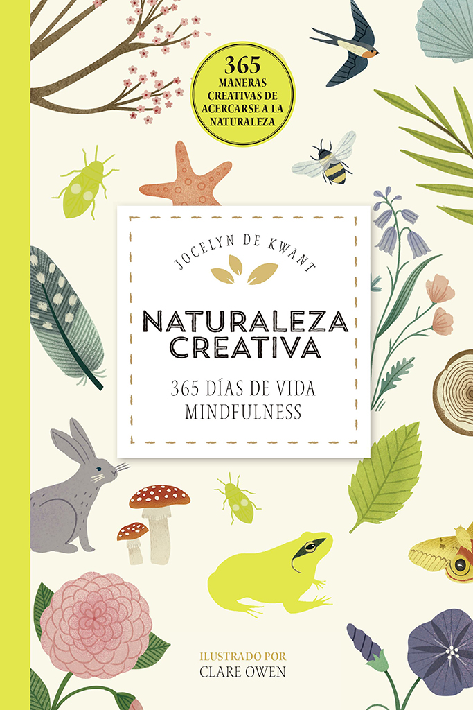 NATURALEZA CREATIVA. 365 DÍAS DE VIDA MINDFULNESS 1