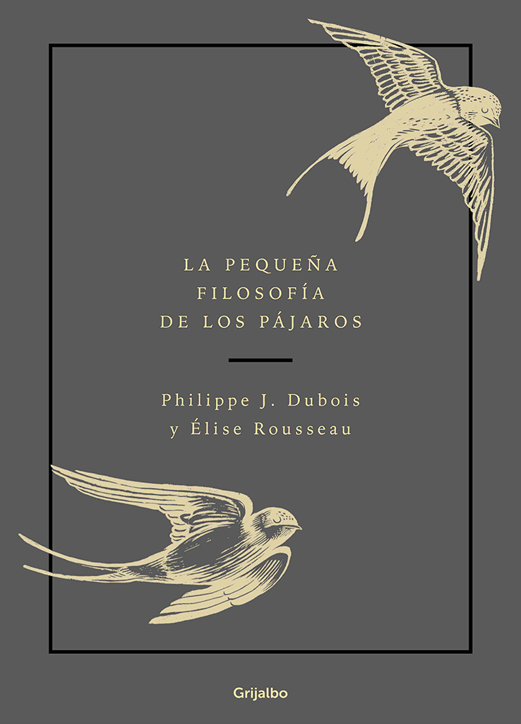 LA PEQUEÑA FILOSOFÍA DE LOS PÁJAROS 1