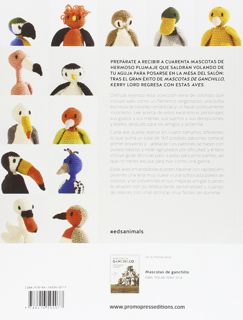 AVES DE GANCHILLO. CUARENTA NUEVAS MASCOTAS TIERNAS, SIMPÁTICAS Y DIVERTIDAS 2