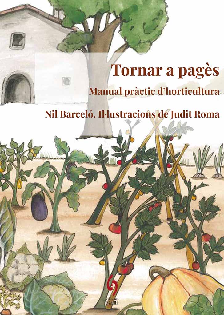 TORNAR A PAGÈS. MANUAL PRÀCTIC D'HORTICULTURA 1