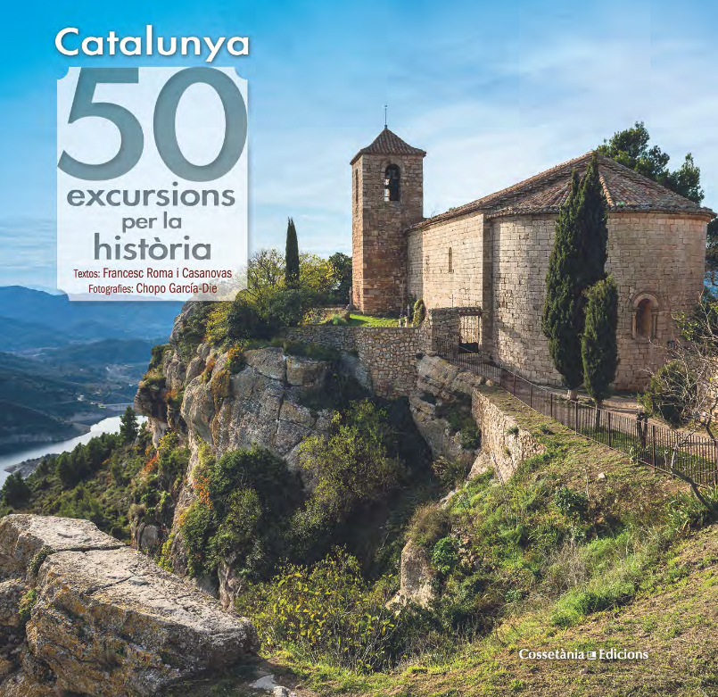 CATALUNYA. 50 EXCURSIONS PER LA HISTÒRIA 1
