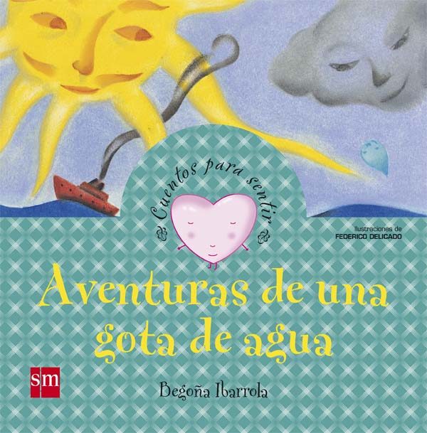 AVENTURAS DE UNA GOTA DE AGUA
