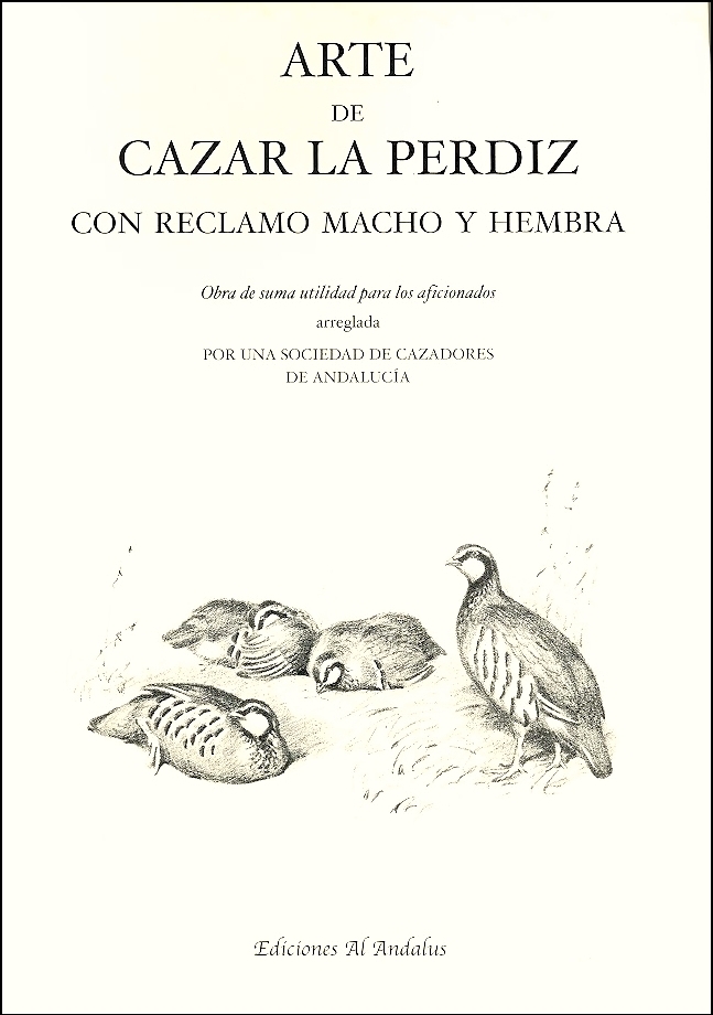 EL ARTE DE CAZAR LA PERDIZ CON RECLAMO MACHO Y HEMBRA 1