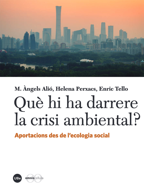 QUÈ HI HA DARRERE LA CRISIS AMBIENTAL 1