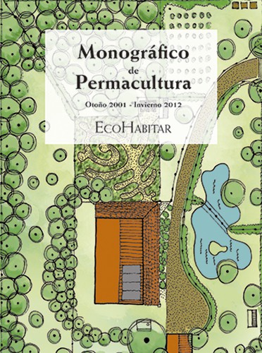 MONOGRÁFICO DE PERMACULTURA. OTOÑO 2001 - INVIERNO 2012 1
