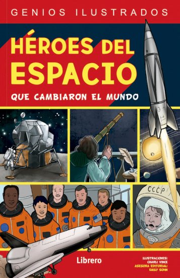 HÉROES DEL ESPACIO QUE CAMBIARON EL MUNDO 1