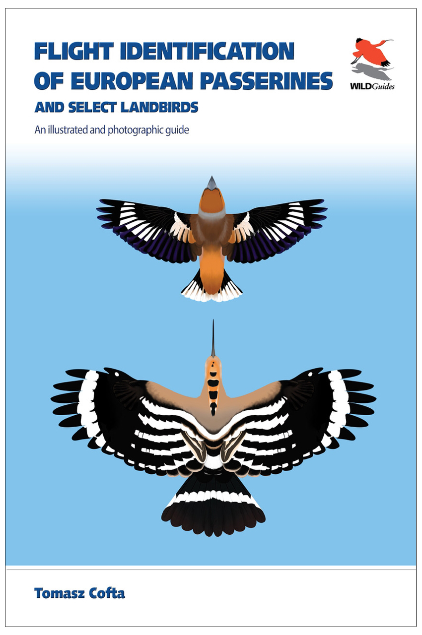 PRINCETON WILDGUIDES. FLIGHT IDENTIFICATION OF EUROPEAN PASSERINES AND SELECT LANDBIRDS