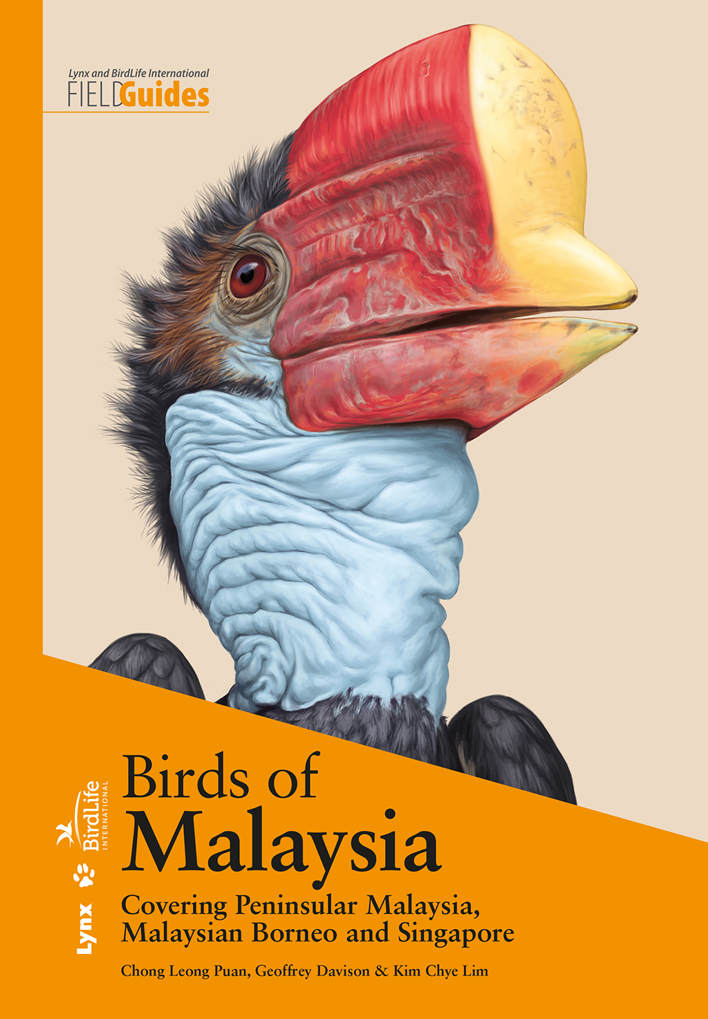 BIRDS OF MALAYSIA. COVERING PENINSULAR MALAYSIA, MALAYSIAN BORNEO AND SINGAPORE