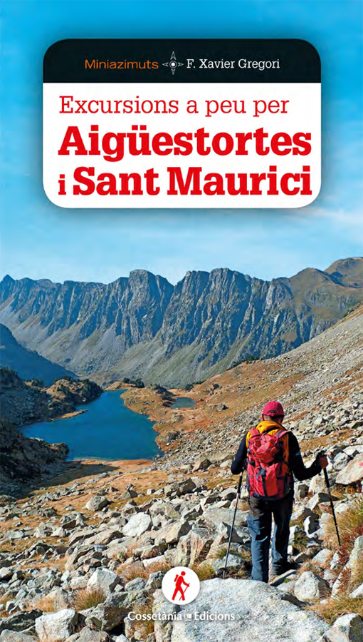 EXCURSIONS A PEU PER AIGÜESTORTES I SANT MAURICI 1