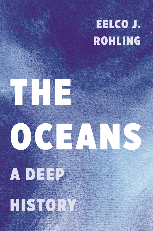 OCEANS. A DEEP HISTORY 1