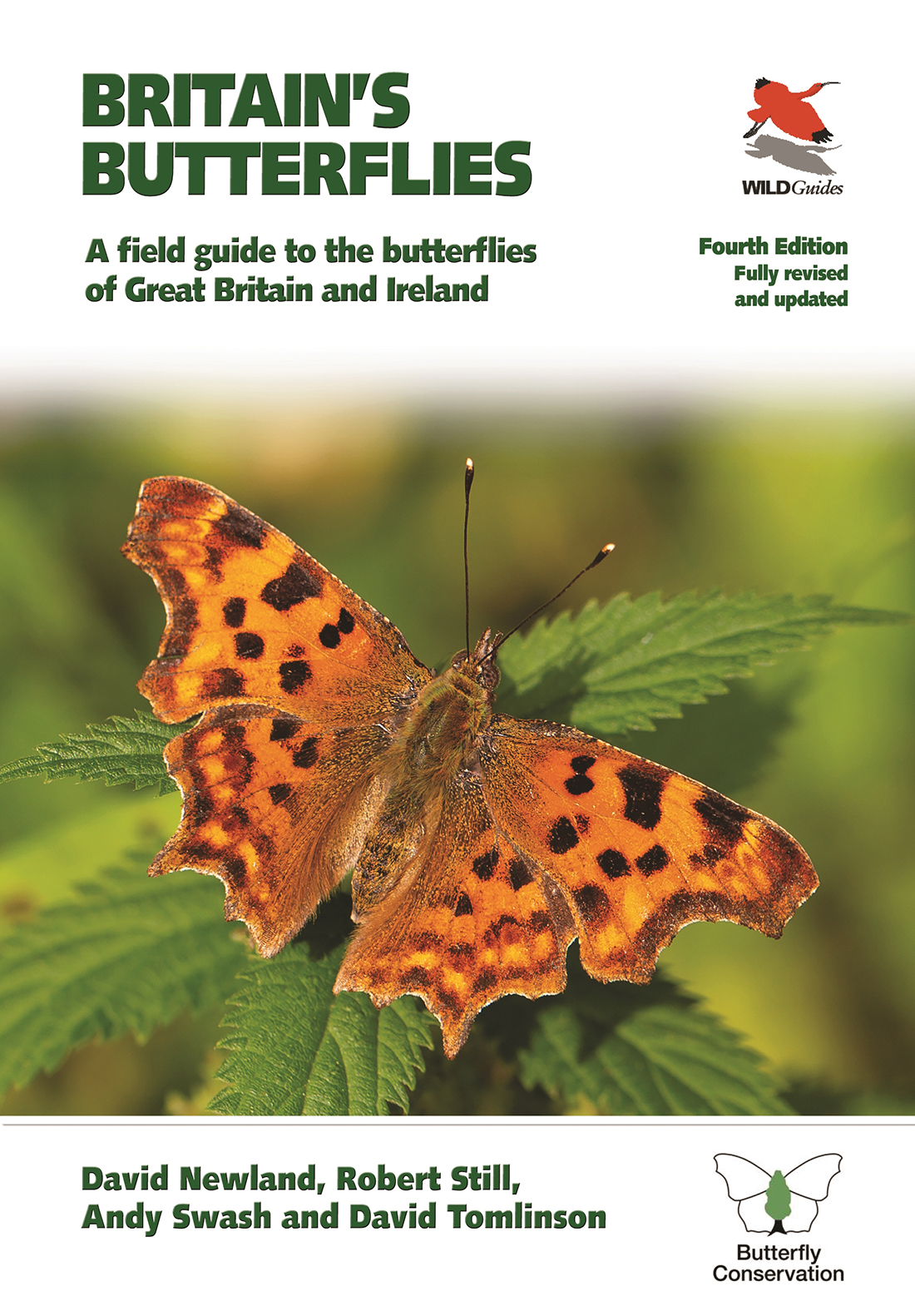 BRITAIN'S BUTTERFLIES. A FIELD GUIDE TO THE BUTTERFLIES OF GREAT BRITAIN AND IRELAND