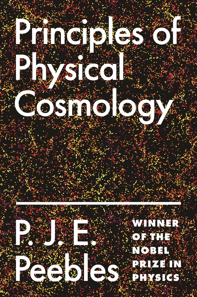 PRINCIPLES OF PHYSICAL COSMOLOGY 1