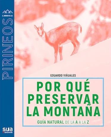 POR QUÉ PRESERVAR LA MONTAÑA 1